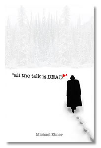 All The Talk Is Dead